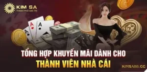 Thông Tin Khuyến Mãi Nhà Cái Kimsa Với Tỷ Lệ Thưởng Độc Đáo