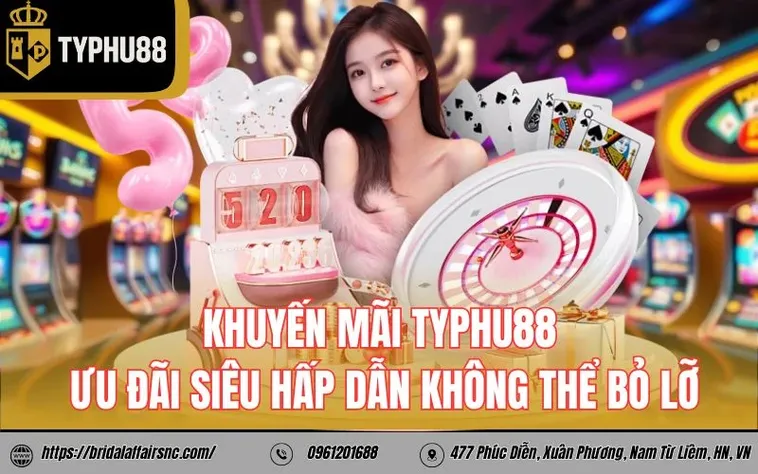 Khám Phá Ưu Đãi Khuyến Mãi Nhà Cái Typhu88 Mới Nhất Hiện Nay