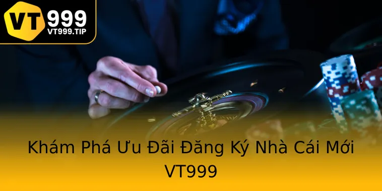 Đánh Giá Các Chương Trình Khuyến Mãi Nhà Cái VT999 Đẳng Cấp