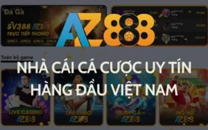 Đánh Giá Toàn Diện Về Hệ Thống Nhà Cái AZ888 Uy Tín