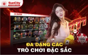 Nhà Cái Suncity Thương Hiệu Giải Trí Đỉnh Cao Thu Hút Triệu Thành Viên